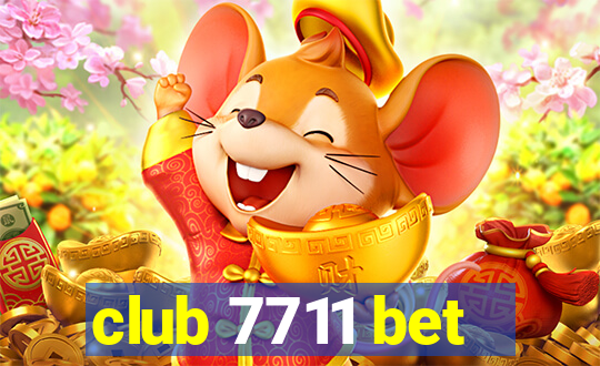 club 7711 bet